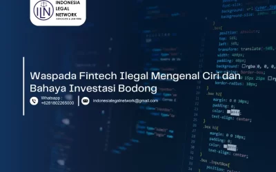 Waspada Fintech Ilegal: Mengenal Ciri dan Bahaya Investasi Bodong