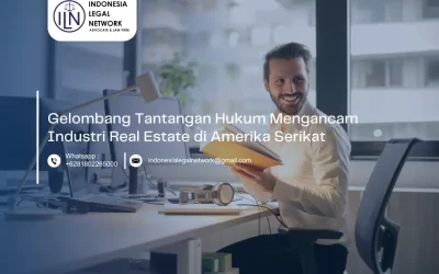 Gelombang Tantangan Hukum Mengancam Industri Real Estate di Amerika Serikat