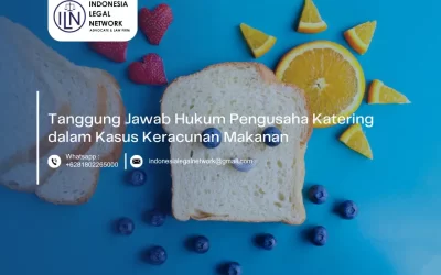 USAHA KATERING: Tanggung Jawab Hukum Pengusaha Katering dalam Kasus Keracunan Makanan