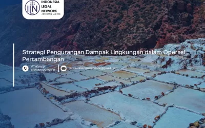 Strategi Pengurangan Dampak Lingkungan dalam Operasi Pertambangan
