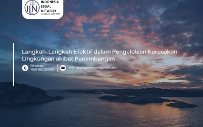Langkah-Langkah Efektif dalam Pengelolaan Kerusakan Lingkungan akibat Penambangan