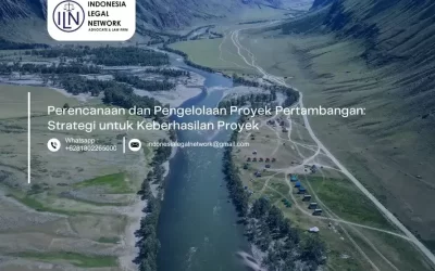 Perencanaan dan Pengelolaan Proyek Pertambangan