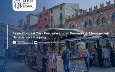 Pasar Obligasi Cara Perusahaan dan Pemerintah Memperoleh Dana Jangka Panjang