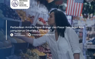 Perbedaan Antara Pasar Primer dan Pasar Sekunder Apa yang Harus Diketahui Investor?