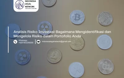 Analisis Risiko Investasi: Bagaimana Mengidentifikasi dan Mengelola Risiko dalam Portofolio Anda