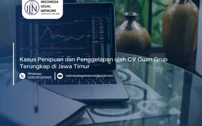 Kasus Penipuan dan Penggelapan oleh CV Cuan Grup Terungkap di Jawa Timur