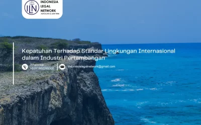 Kepatuhan Terhadap Standar Lingkungan Internasional dalam Industri Pertambangan