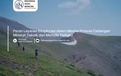 Peran Layanan Eksplorasi dalam Menilai Potensi Cadangan Mineral: Teknik dan Metode Terbaru