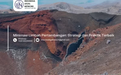 Minimasi Limbah Pertambangan: Strategi dan Praktik Terbaik