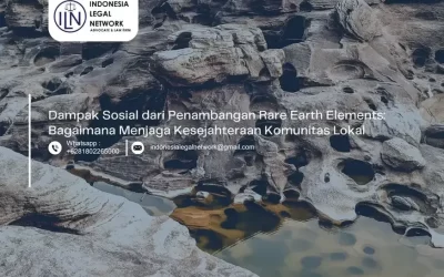 Dampak Sosial dari Penambangan Rare Earth Elements: Bagaimana Menjaga Kesejahteraan Komunitas Lokal
