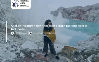 Analisis Peraturan dan Kebijakan Terkait Bioremediasi di Indonesia