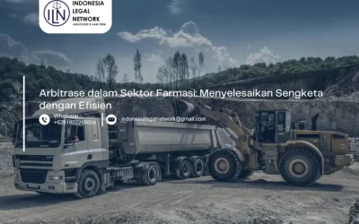 Arbitrase dalam Sektor Farmasi: Menyelesaikan Sengketa dengan Efisien