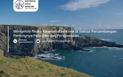 Mengelola Risiko Keselamatan Kerja di Sektor Pertambangan: Pentingnya Pelatihan dan Pengawasan