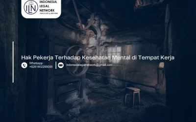Hak Pekerja Terhadap Kesehatan Mental di Tempat Kerja